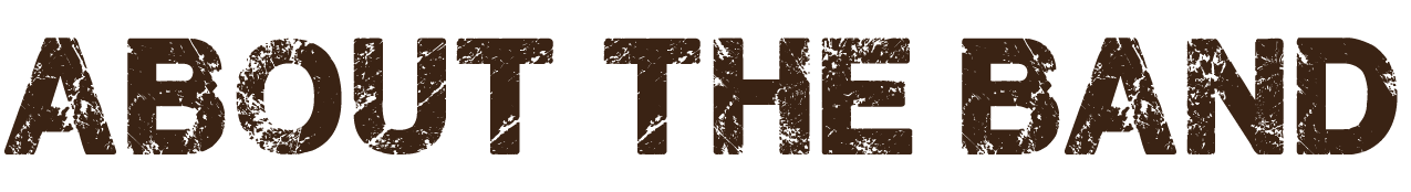 About The Band